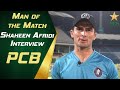Man of the Match Shaheen Shah Afridi Interview | PCB