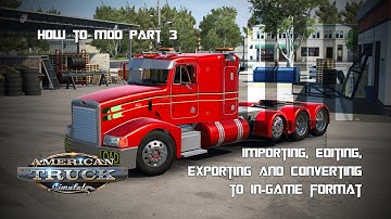 How To Mod for SCS | Step Three | Making a New Accessory!