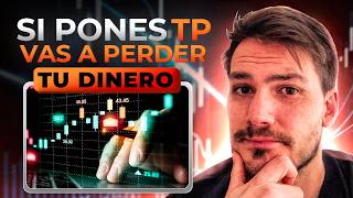 El Take Profit te esta haciendo pobre