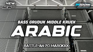 DJ ARABIC STYLE NROTOK BASS GERUDUK