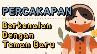 Belajar Percakapan dalam Bahasa Inggris untuk Anak–Anak | Berkenalan dengan Teman Baru