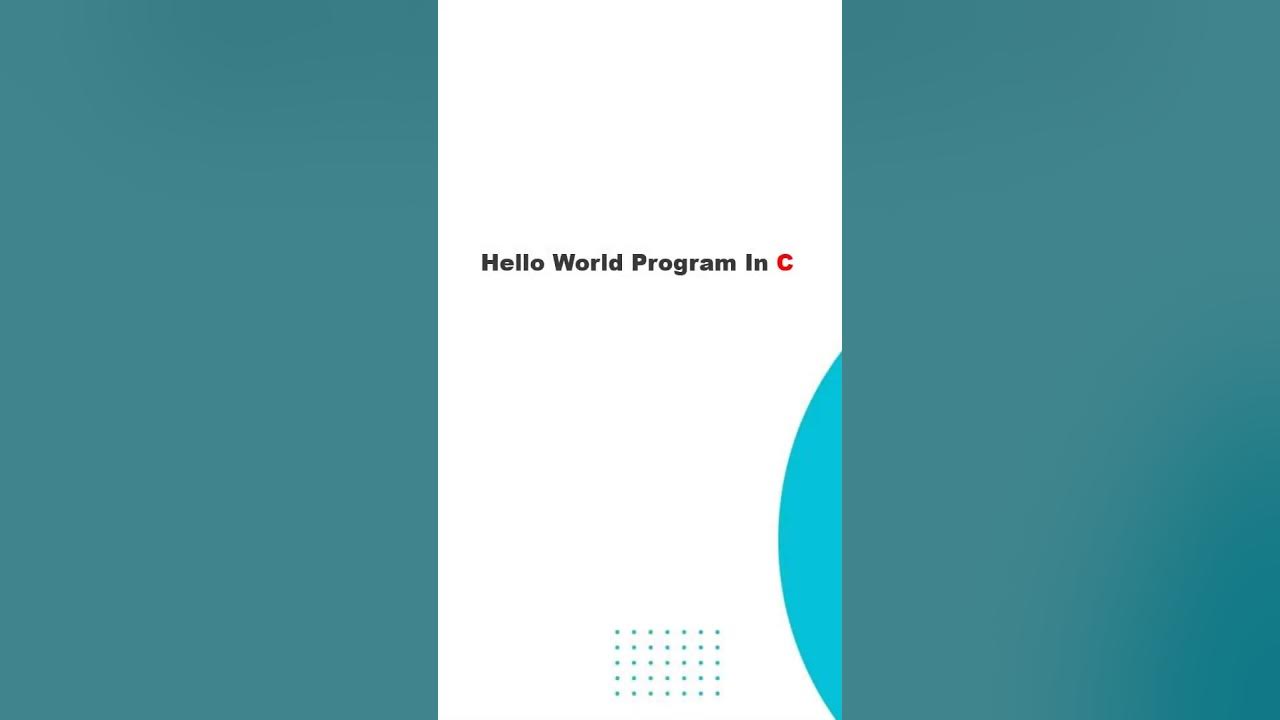 Hello World Program In C | 1st program in c language | Hello World ...