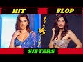 10 Hit and Flop Sisters of Bollywood | Katrina Kaif | Priyanka Chopra | Kajol | Kareena Kapoor