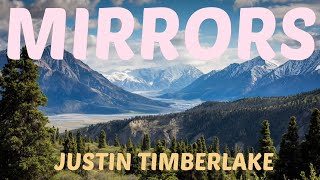 🎵 Justin Timberlake - Mirrors ‼️ [ Lyrics ] 🎵