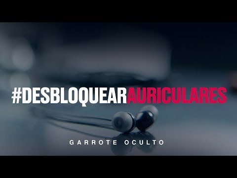 #DesbloquearAuriculares - #DesbloquearAuriculares