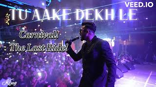 Tu Aake Dekhle lyrics with english translation - King | Bass Boosted | The Last Ride| English Lyrics