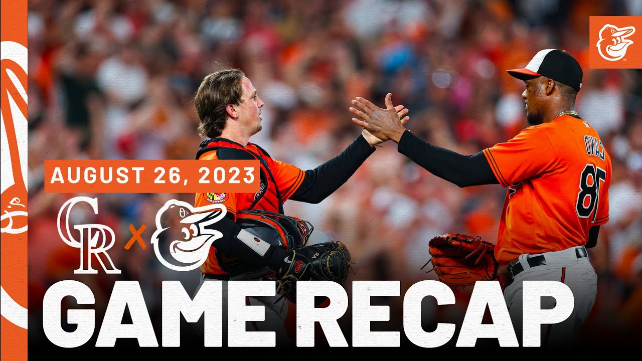 Rockies Vs Orioles Game Recap 8 26 23 MLB Highlights Baltimore Maxresdefault