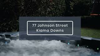 77 Johnson Street, Kiama Downs - Helena Crumpton and Greg Crumpton Stone Real Estate Illawarra