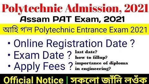 Assam polytechnic 2021 // Entrance exam date, eligibility, Syllabus // Apply process//PAT 2021 Assam