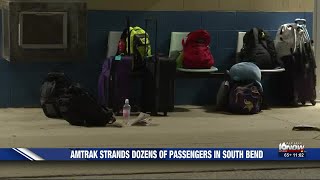 More than 80 Amtrak passengers stranded in South Bend