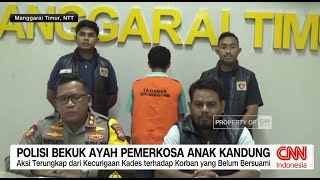 Tega, Ayah Setubuhi Anak Kandung Hingga Lahirkan Dua Anak