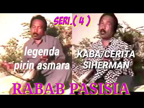 RABAB PASISIA!!.KABA/STORY.SIHERMAN.SERIES.( 4 ).LEGEND.PIRIN ASMARA