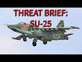 Threat Brief: SU-25 vs A-10