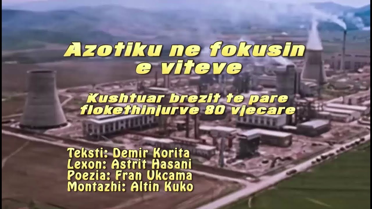Azotiku ne fokusin e viteve.