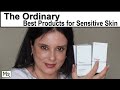 The Ordinary Best Products for Sensitive Skin