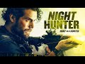 NIGHT HUNTER Katso Kotona Traileri NIGHT HUNTER Katso Kotona Traileri