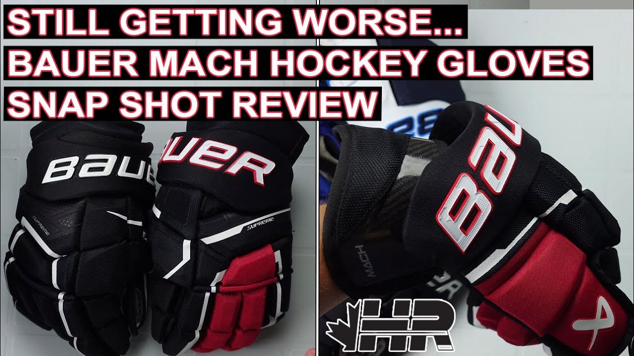 Still getting worse... Bauer Supreme Mach hockey gloves Snap Shot 
