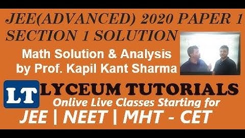 JEE(ADVANCED) 2020 PAPER 1 SECTION 1 SOLUTIONS