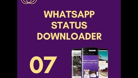 Learn to create WhatsApp Status Downloader App in Android PART 7