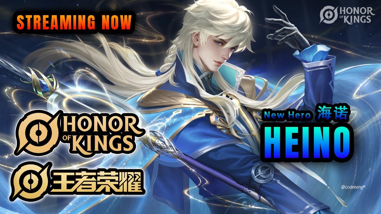 Honor of Kings New Hero : Heino Stream 王者荣耀新英雄 海诺 直播 - YouTube