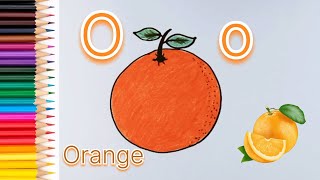 تعليم حرف O وطريقة رسم برتقال 🍊.. How to draw an orange