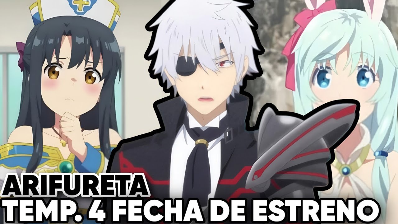 ARIFURETA TEMPORADA 4 FECHA DE ESTRENO - [Situación] - YouTube