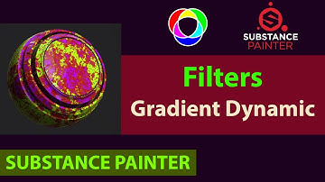 Filters - Gradient Dynamic: Substance Painter Tutorials for Beginners | Learn Texture Painting in 3D
