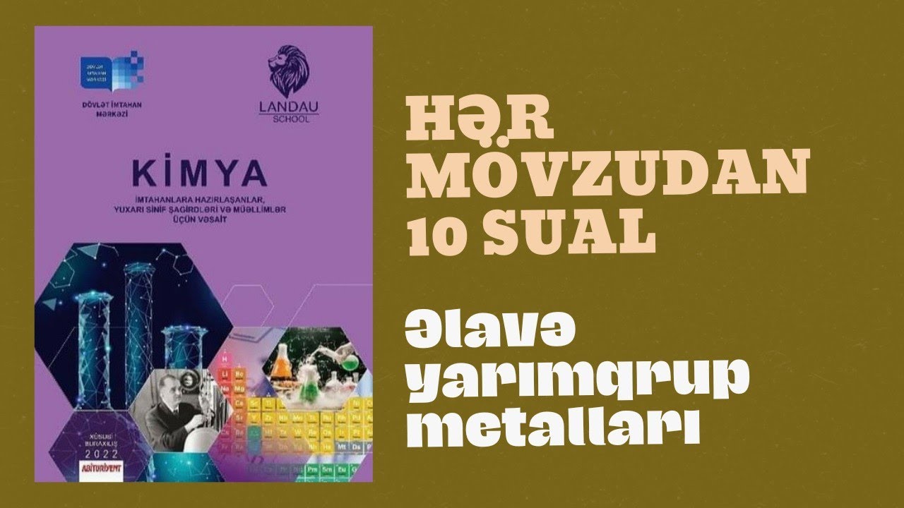 LANDAU | Hər mövzudan 10 sual | Əlavə yarımqrup metalları.