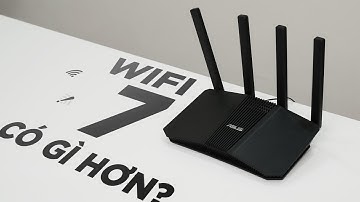 Bạn có thực sự cần WIFI 7? Đánh giá Router Wifi 7 Asus RT-BE58U
