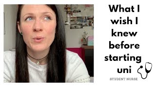 What I Wish I Knew Before Starting University | Nursing