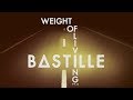 Bastille - Weight of Living, Pt. II (Lyrics)