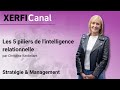 Ref:z7TOC6VMZ0E Les 5 piliers de l'intelligence relationnelle [christine kerdellant]