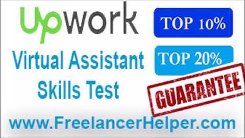Pass Upwork Virtual Assistant Skills Test answers-TOP 10%