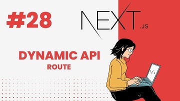 NEXT.JS TUTORIAL #28 DYNAMIC API ROUTE IN NEXT.JS #nextjs #nextjs13 #datahacks
