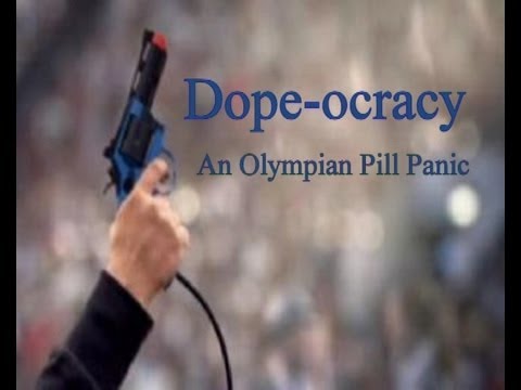 Dope-ocracy: An Olympian Pill Panic