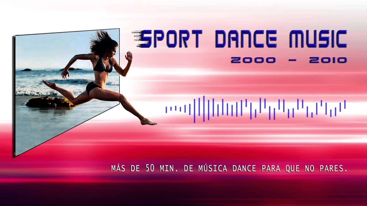 Sport Dance Music 2000 - 2010 