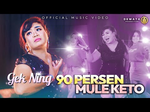 Gek Ning - 90 PERSEN MULE KETO (Official Music Video)