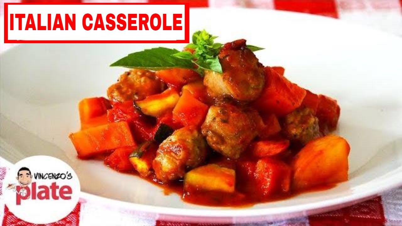 ITALIAN SAUSAGE CASSEROLE RECIPE | Italian Sausages and Potatoes | Italian Food | Vincenzo