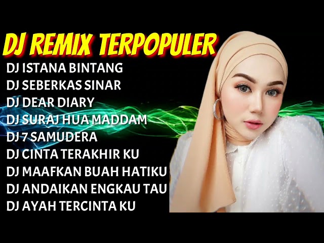 DJ REMIX VIRAL 2022 🎶 - DJ ISTANA BINTANG - DJ SEBERKAS SINAR - DJ TIKTOK TERBARU ❤️ class=