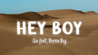 Hey Boy - Sia  ft. Burna Boy [Lyrics/Vietsub]