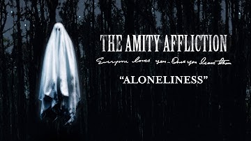 The Amity Affliction "Aloneliness"