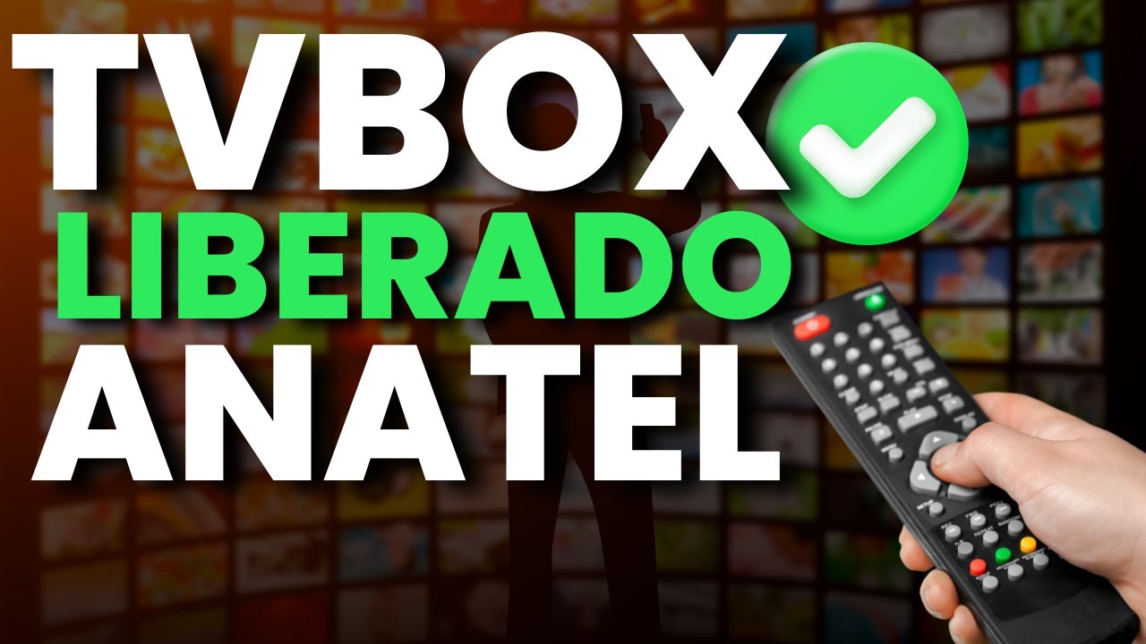 5 APARELHOS TV BOX LIBERADOS PELA ANATEL - YouTube