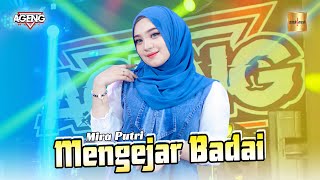 Mira Putri ft Ageng Music - Mengejar Badai (Official Live Music)