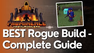 BEST Rogue Build Early to End Game Guide - Prominence II Hasturian Era