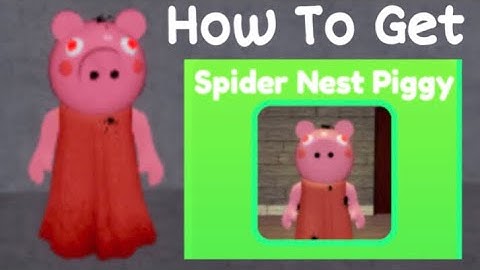 Roblox Find The Piggy Morphs How To Find Spider Nest Piggy Tutorial!
