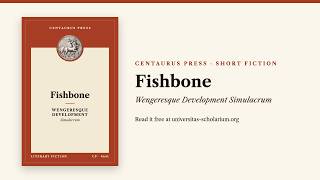Fishbone | Wengeresque Development, Simulacrum screenshot 5