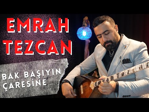 Emrah Tezcan - Bak Başıyın Çaresine - 2022 - Ozi Produksiyon