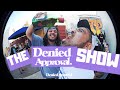 The denied approval show  ep 2