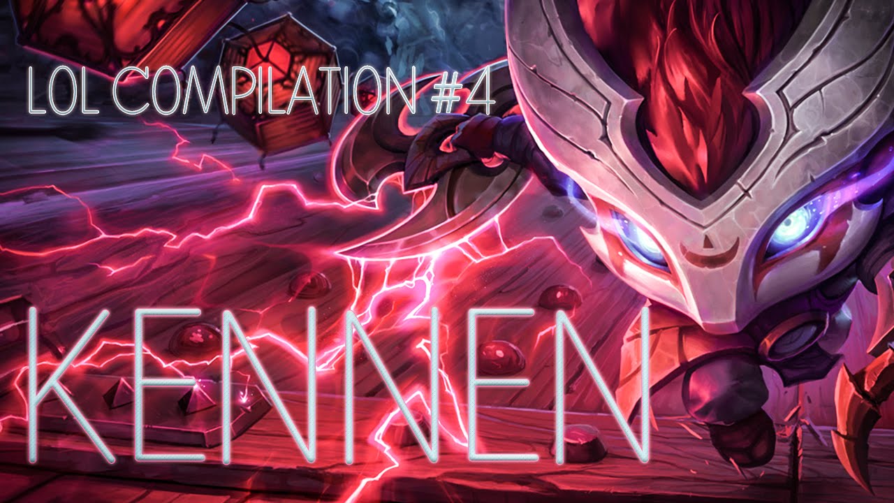 Lol Compilation #4 - Kennen | Ninja Combos are OP!