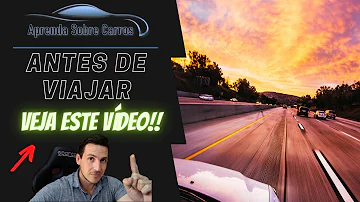 O que devo fazer antes de pegar a estrada?